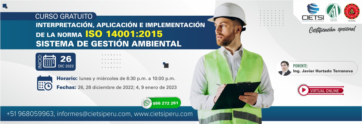 CURSO INTERPRETACIÓN, APLICACIÓN E IMPLEMENTACIÓN DE LA NORMA ISO 14001:2015 SISTEMA DE GESTIÓN AMBIENTAL 2022 2023